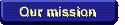 Our mission